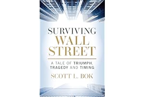Surviving Wall Street: A Tale of Triumph, Tragedy, and Timing