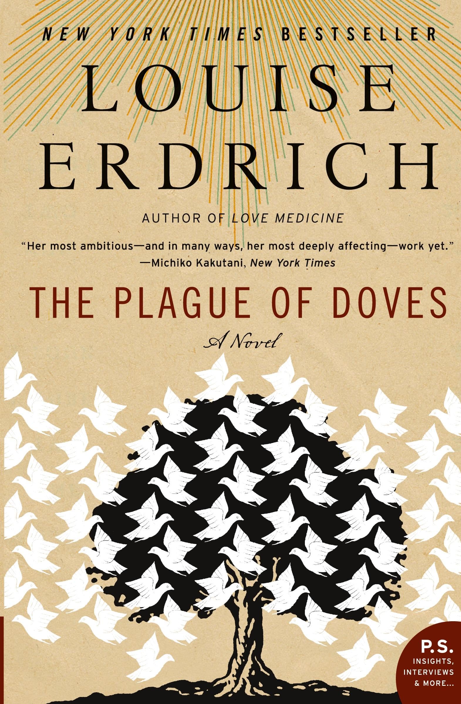 The Plague of Doves: A Novel (P.S.) The Plague of Doves: A Novel (P.S.) Paperback