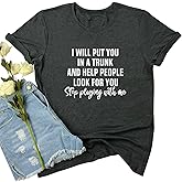 LOOKFACE Women Short Sleeve Tees I Will Put You Graphic Cute T Shirts