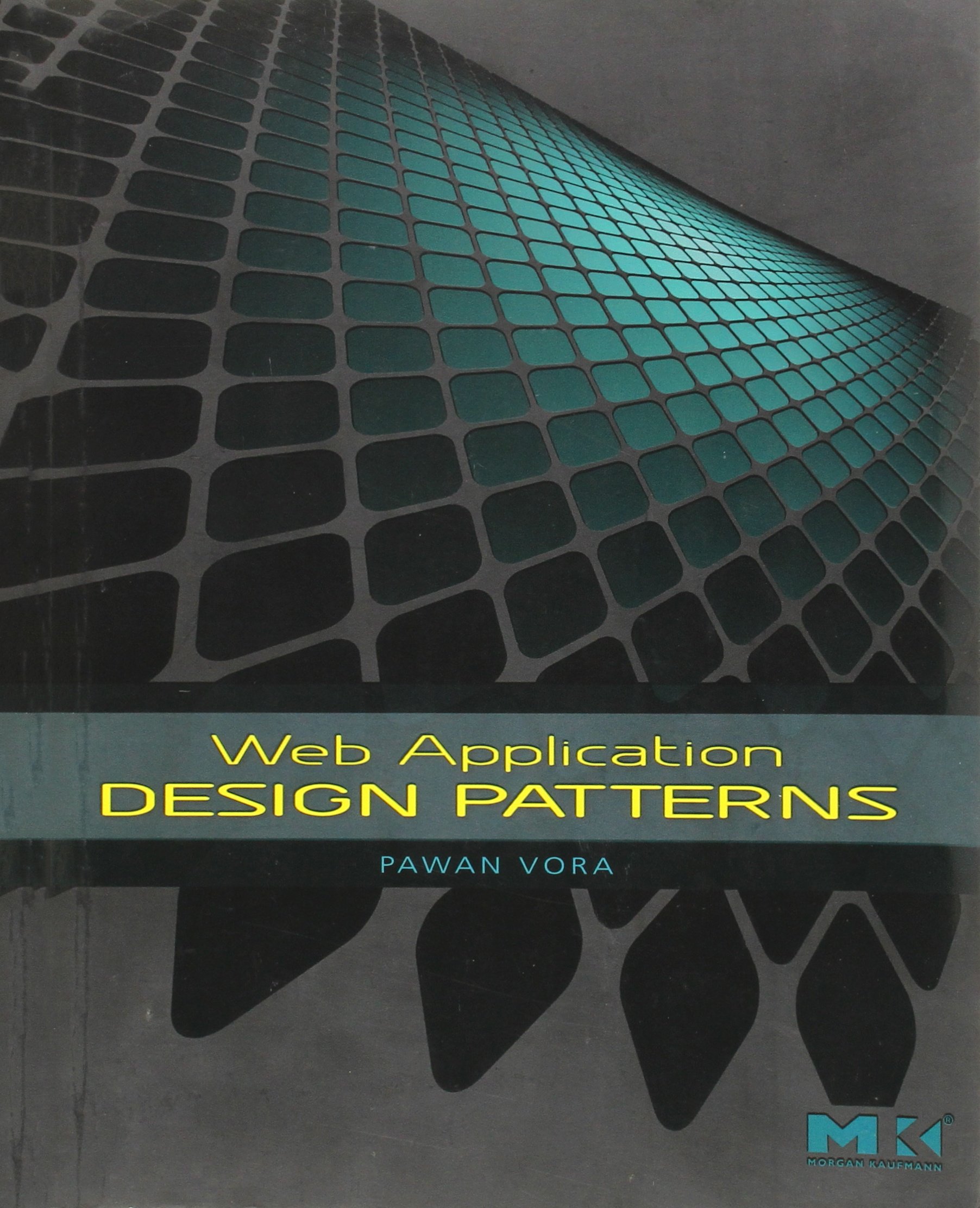 Web Application Design Patterns (Interactive Technologies)