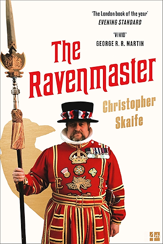 Download The Ravenmaster: My Life with the Ravens at the Tower of London (English Edition) PDF