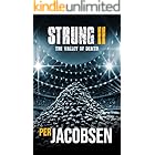 Strung II: The Valley of Death (Strung Trilogy Book 2)