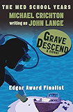 Grave Descend: A Novel (Hard Case Crime Book 26)