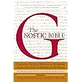 The Gnostic Bible: Revised and Expanded Edition