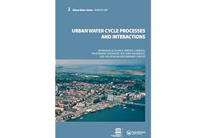Urban Water Cycle Processes and Interactions: Urban Water Series - UNESCO-IHP