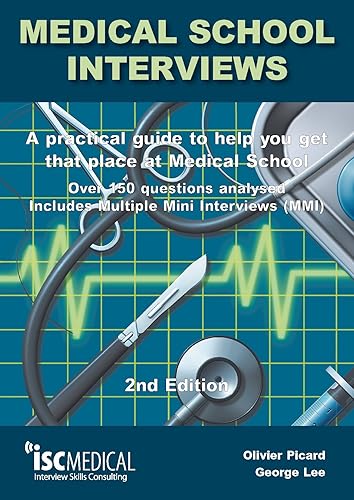 Download Medical School Interviews: a Practical Guide to Help You Get That Place at Medical School - Over 150 Questions Analysed. Includes Mini-multi Interviews PDF
