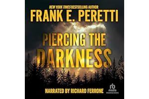 Piercing the Darkness
