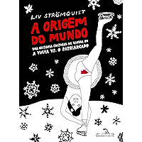 A origem do mundo: Uma história cultural da vagina ou a vulva vs. o patriarcado (Portuguese Edition) book cover A origem do mundo: Uma história cultural da vagina ou a vulva vs. o patriarcado (Portuguese Edition) book cover