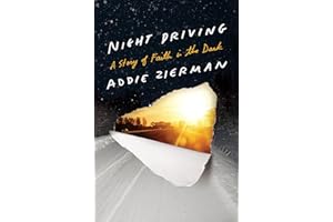 Night Driving: A Story of Faith in the Dark