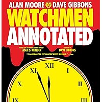 Watchmen The Annotated Edition Klinger Leslie S Moore Alan