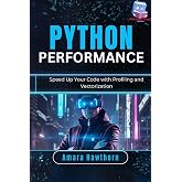 Python Performance: Speed Up Your Code with Profiling and Vectorization