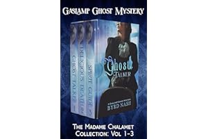 The Madame Chalamet Collection: Vol 1-3 (Madame Chalamet Ghost Mysteries)