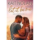 Let It Be Me: An empty nest, younger man older woman, friends to lovers, firefighter next door romance (Men of the Misfit Inn Book 1)