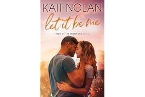 Let It Be Me: An empty nest, younger man older woman, friends to lovers, firefighter next door romance (Men of the Misfit Inn