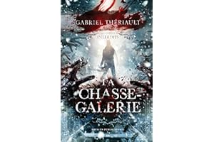 Les contes interdits - La chasse-galerie (French Edition)