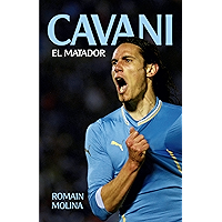 Cavani. El Matador (Spanish Edition) book cover Cavani. El Matador (Spanish Edition) book cover