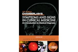 Chamberlain's Symptoms and Signs in Clinical Medicine, An Introduction to Medical Diagnosis