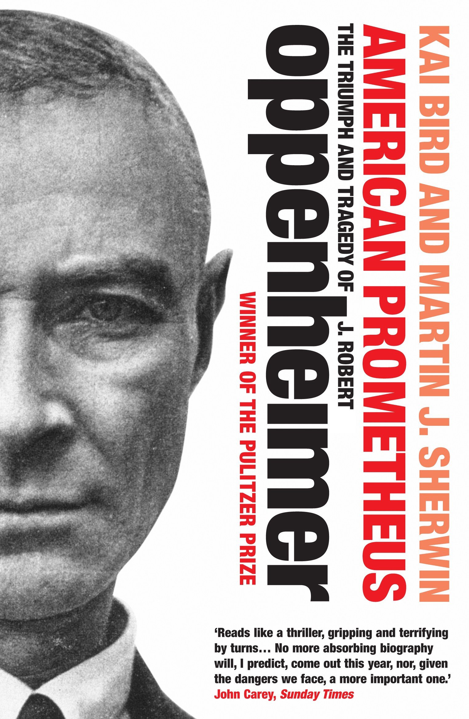 Amazon American Prometheus The Triumph And Tragedy Of J Robert Oppenheimer Bird Kai Sherwin Martin J Conventional Amazon American Prometheus The Triumph And Tragedy Of J Robert Oppenheimer Bird Kai Sherwin Martin J Conventional