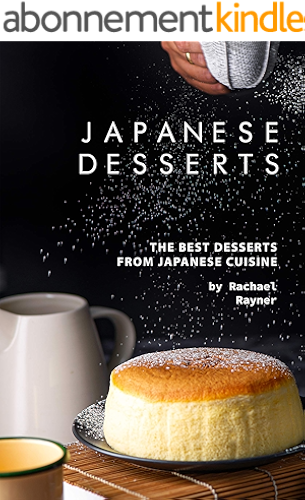 Download Japanese Desserts: The Best Desserts from Japanese Cuisine (English Edition) PDF