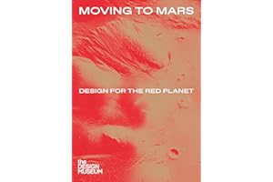 Moving to Mars: Design for the Red Planet