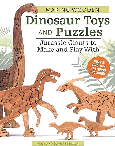 Download Making Wooden Dinosaur Toys and Puzzles: Jurassic Giants to Make and Play With PDF
