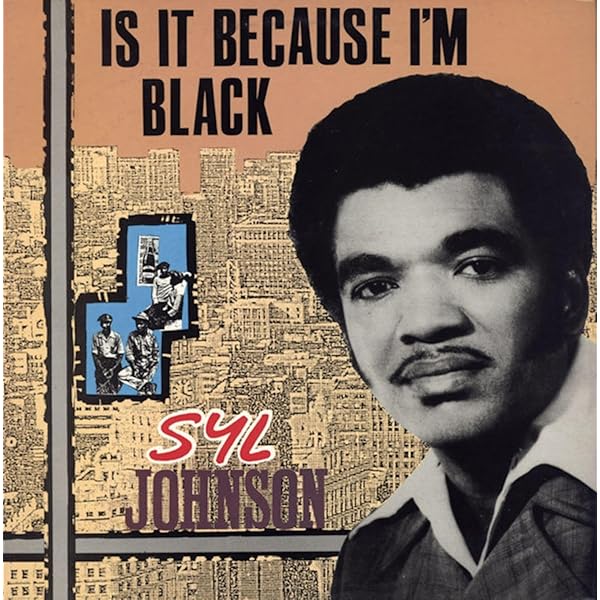 洋楽 syl johnson is it because i'm black muro Amazon.com: Is It Because I'm Black: CDs & Vinyl