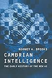 Cambrian Intelligence: The Early History of the New AI
