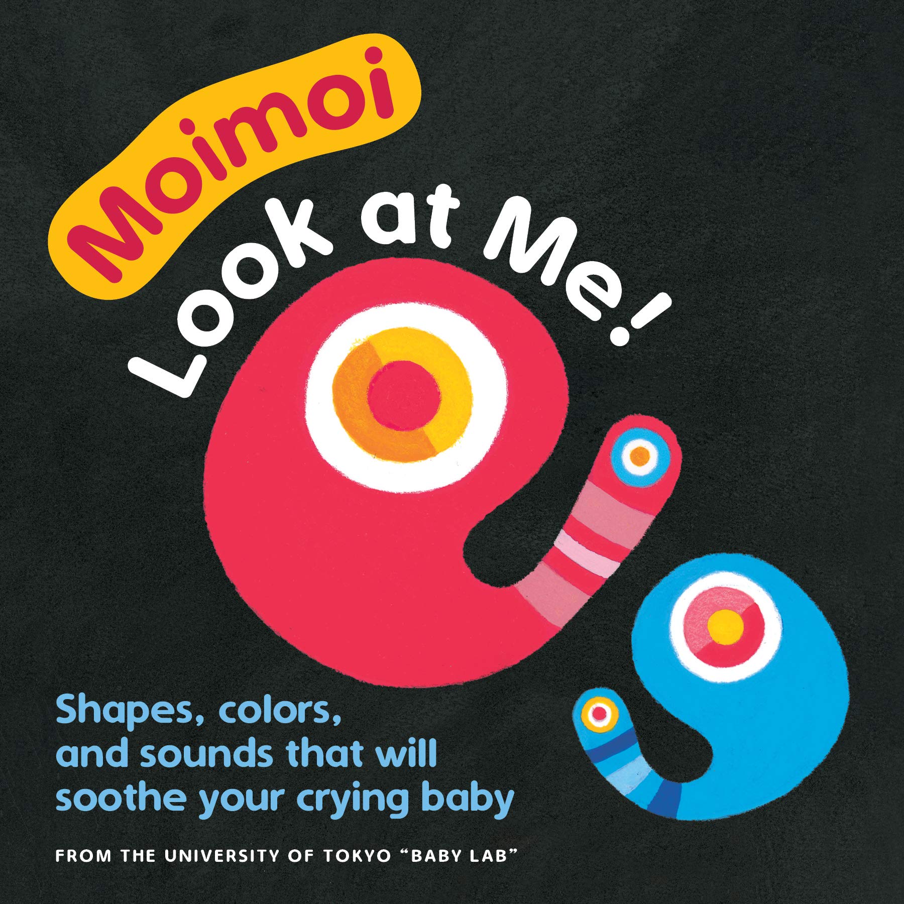 Amazon Com Moimoi Look At Me Board Book For Toddlers Baby Board Book Ages 0 2 A High Contrast Board Book With Shapes Colors And Sounds To Soothe Your Crying Baby Hiraki Dr Kazuo