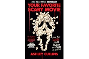 Your Favorite Scary Movie: How the Scream Films Rewrote the Rules of Horror