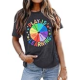 Teacher Shirts Women Kindergarten Tshirt Play is Learning Tshirts Back to School Teacher Tee Tops