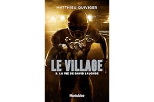 Le village - Tome 2: La vie de David Lalonde (2)