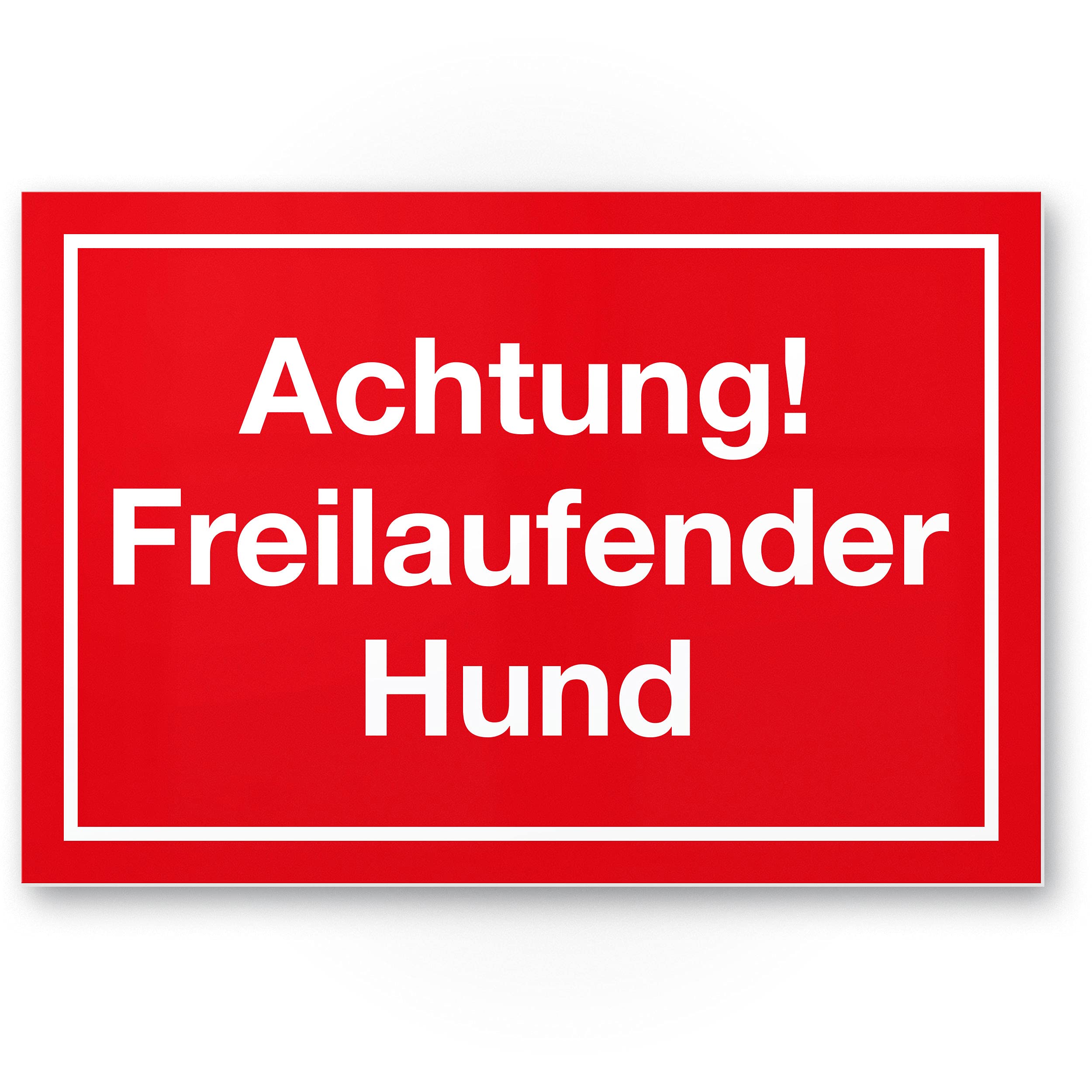 Warning Free-Running Dog – Plastic Sign (Red, 30 x 20 cm), Weatherproof Dog Sign for Garden Gate, Entry Gate/Front Door, Door Sign Deterrent, Warning Sign Burglary Protection
