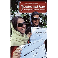 Jasmine and Stars: Reading More Than Lolita in Tehran (Islamic Civilization and Muslim Networks) book cover