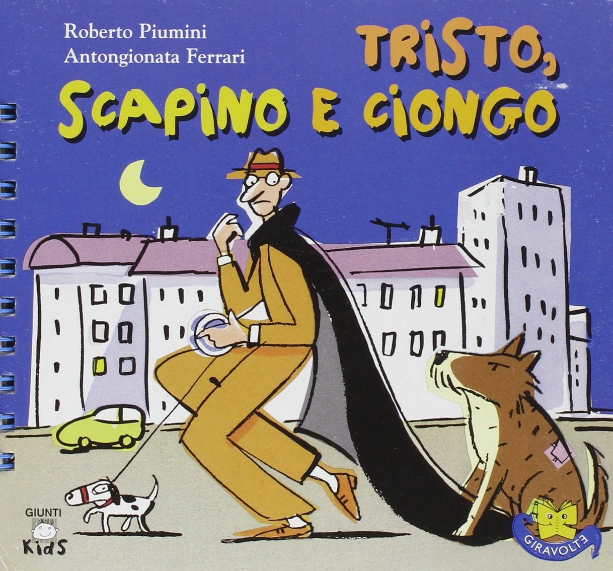 Tristo, Scapino e Ciongo: 9788809024861: Amazon.com: Books