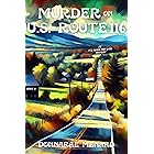 Murder on U.S. Rte. 116: An It's Never Too Late Mystery