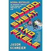 Blood, Sweat, and Pixels: The Triumphant, Turbulent Stories Behind How Video Games Are Made