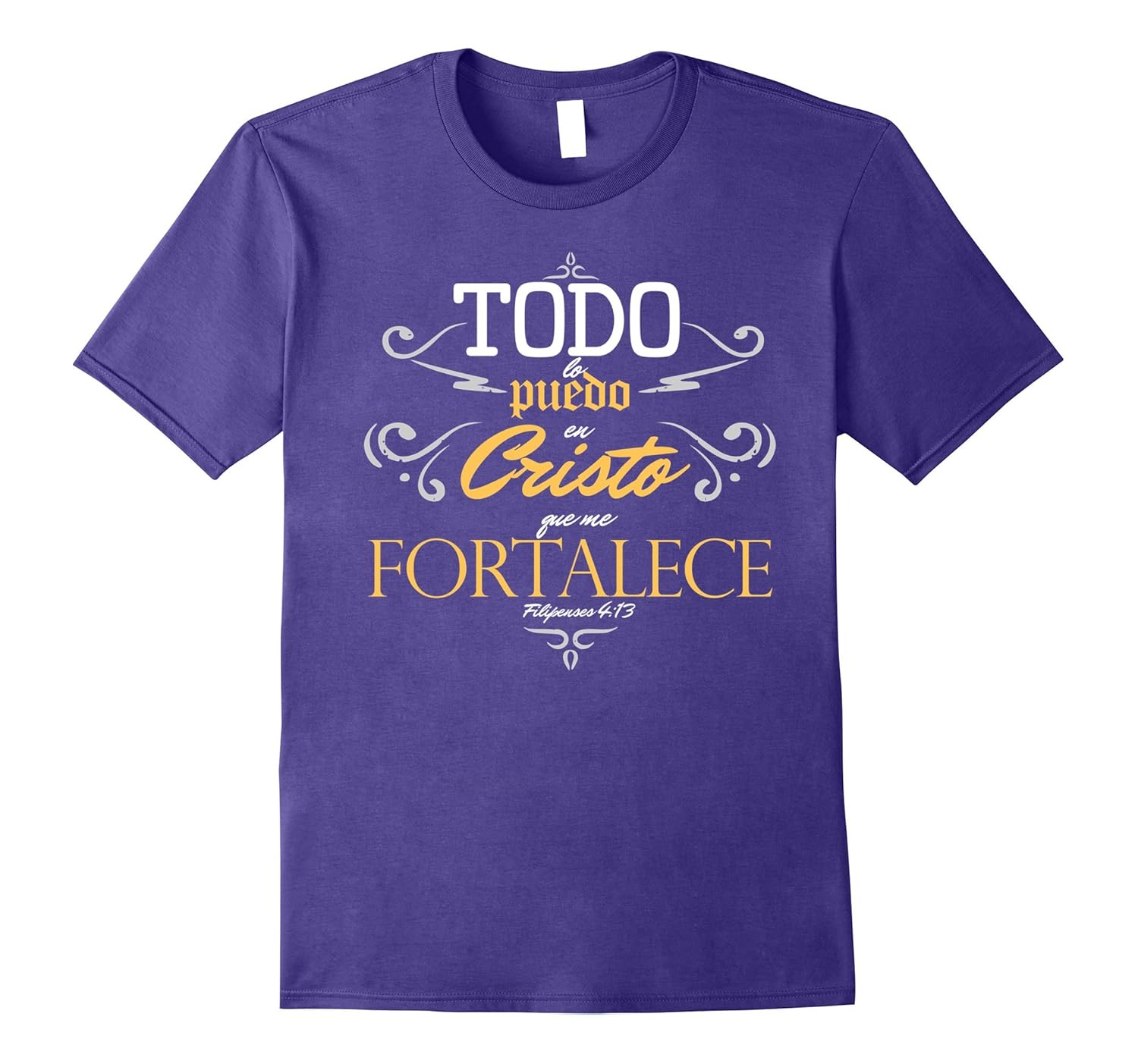 Todo lo puedo en cristo que me fortalece Jesus Dios Tshirt-ANZ