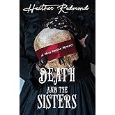 Death and the Sisters (A Mary Shelley Mystery)