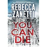 You Can Die (A Laurel Snow Thriller)