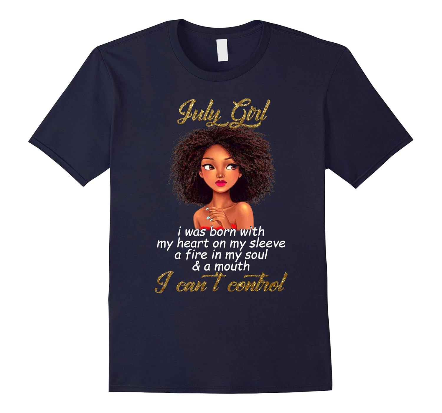 Women's I'm A July Girl Funny Birthday T-Shirt-Rose