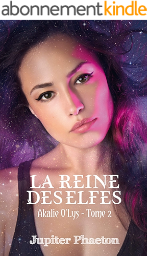 Download La reine des elfes (Akalie t. 2) PDF