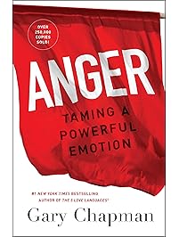 Anger: Taming a Powerful Emotion