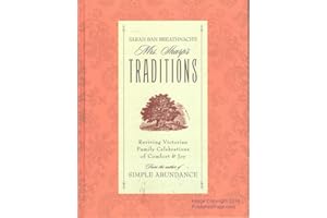 Sarah Ban Breathnach's Mrs. Sharp's Traditions: Reviving Victorian Family Celebrations of Comfort & Joy