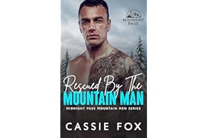 Rescued By the Mountain Man (Midnight Pass Mountain Men Book 2)