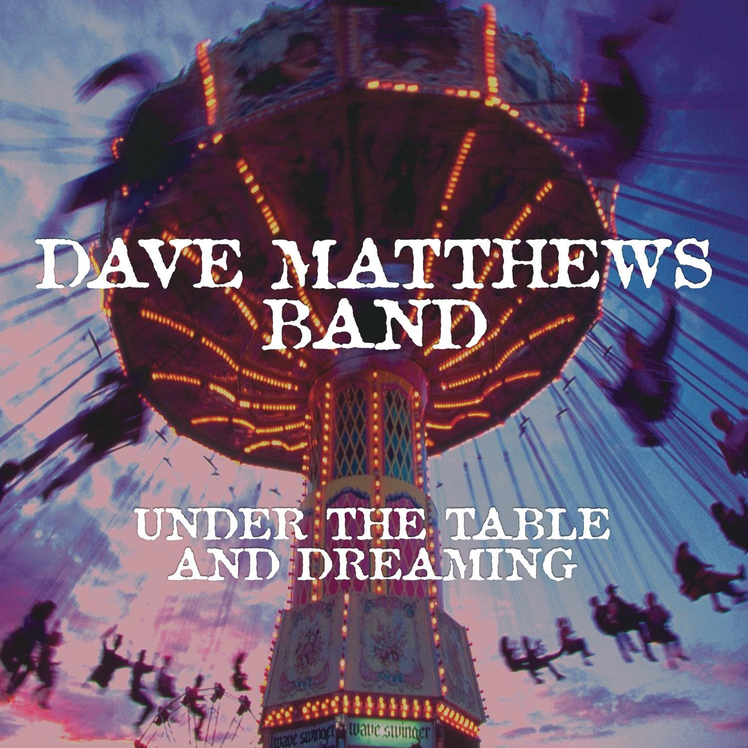 Under the Table and Dreaming (Vinyl) Dave Matthews Band Amazon.ca Music
