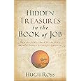 Hidden Treasures in the Book of Job: How the Oldest Book in the Bible Answers Today's Scientific Questions (Reasons to Believ