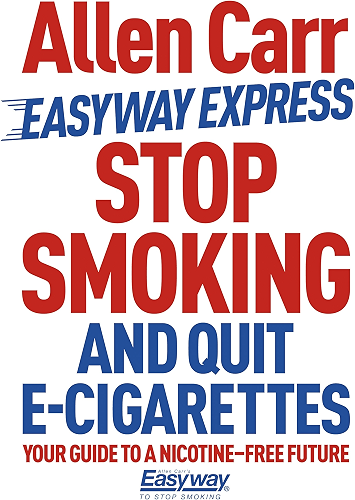 Download Stop Smoking and Quit E-Cigarettes (Allen Carr's Easyway Book 71) (English Edition) PDF