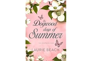 The Dogwood Days of Summer (The Southern Isles Book 2)