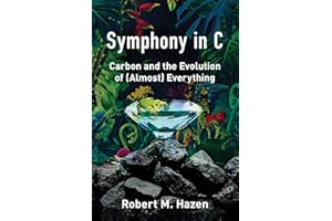 Symphony in C: Carbon and the Evolution of (Almost) Everything