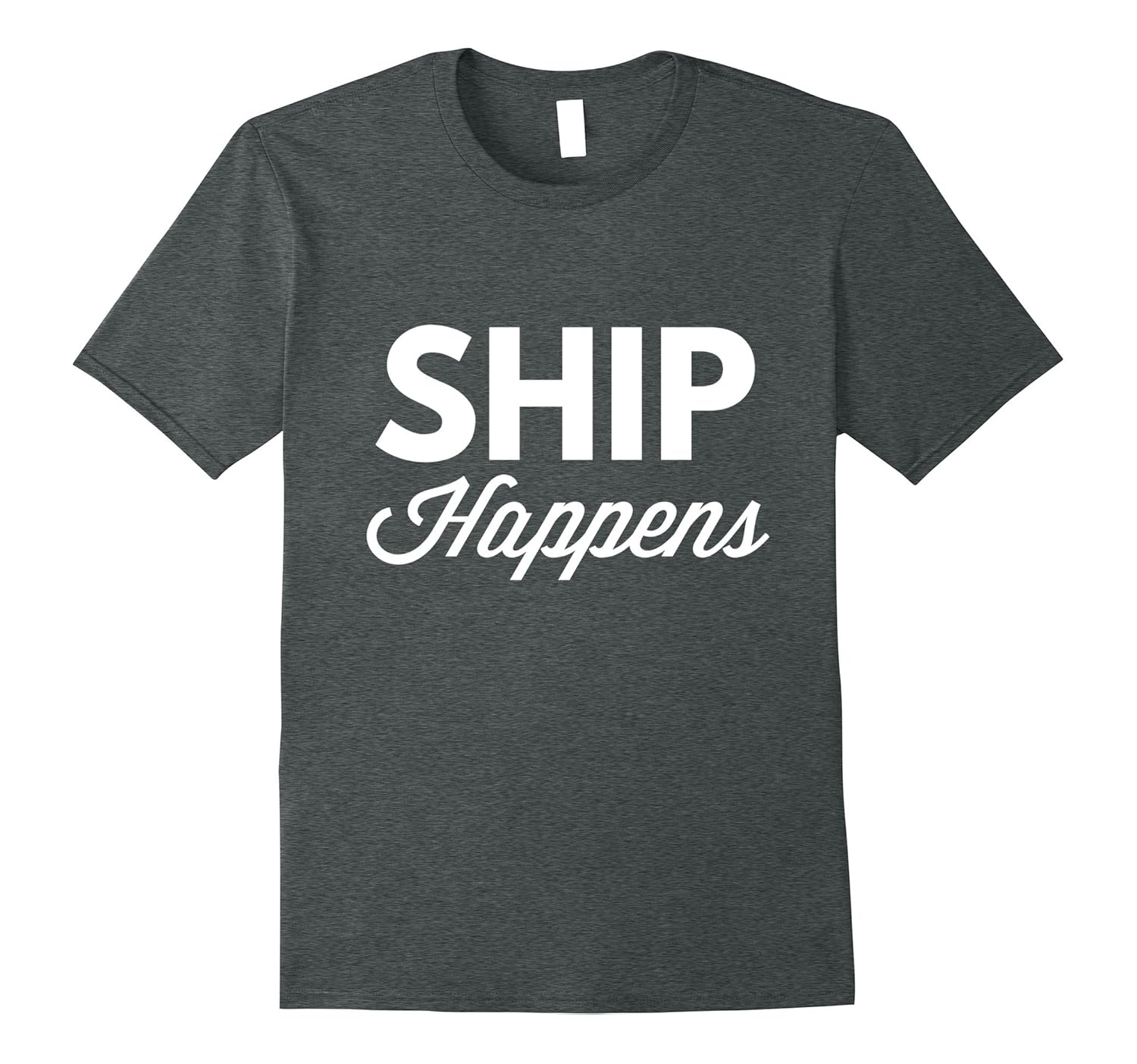 Funny Ship Happens Pun Tshirt For SailorsCL Colamaga